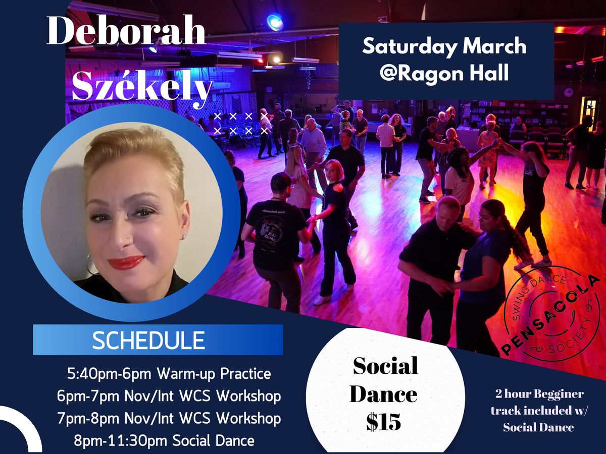 West Coast Swing Workshops with Deborah Sz\u00e9kely at Ragon Hall 