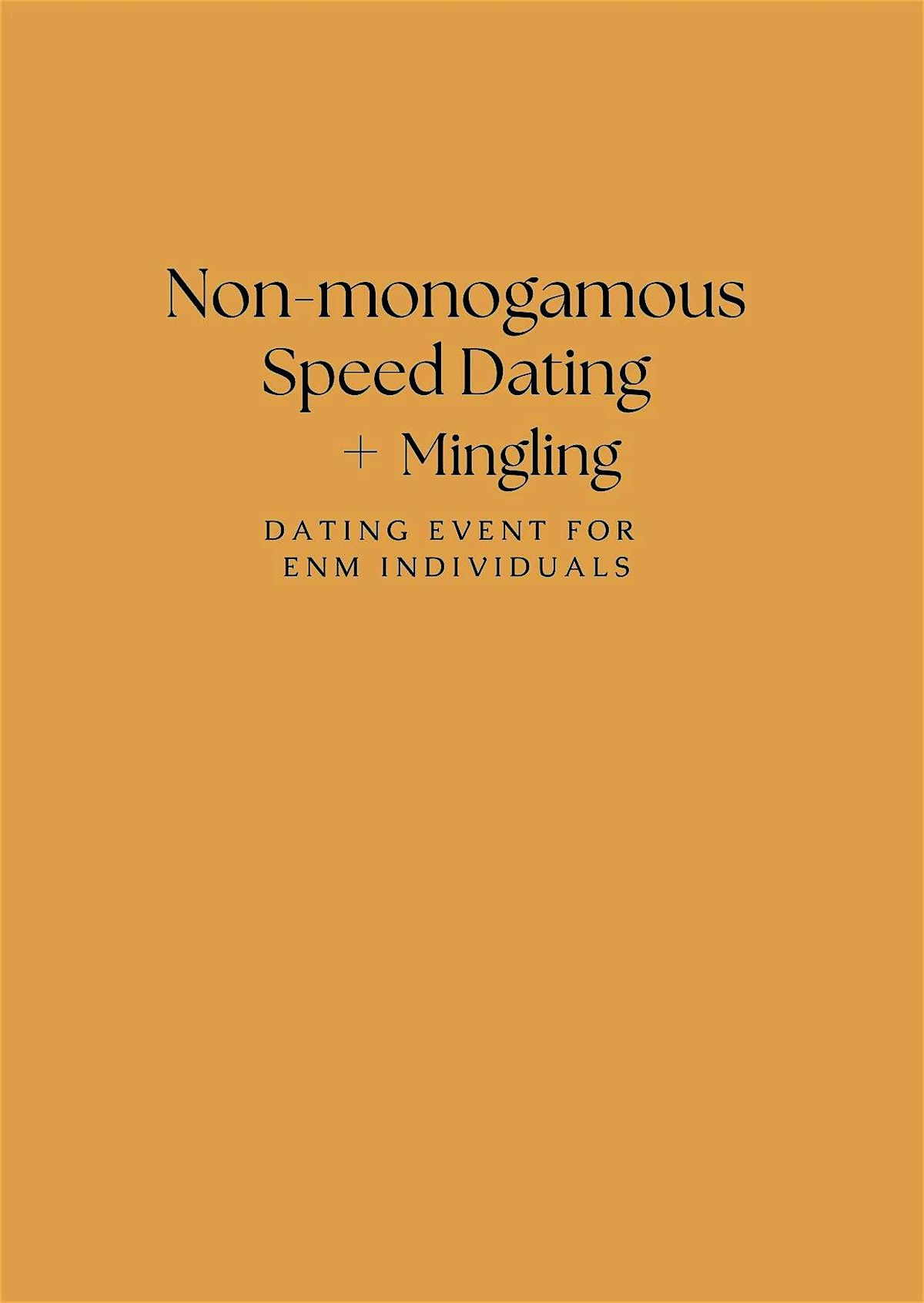 Non-monogamous Speed Dating + Mingling