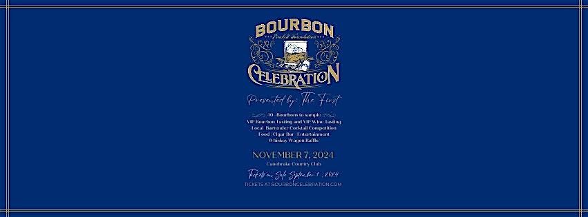 The 7th Annual Bourbon Celebration and VIP Tasting Experience