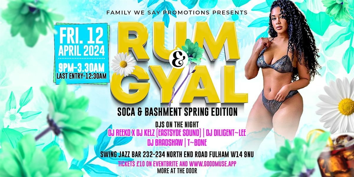 Rum & Gyal Spring Edition
