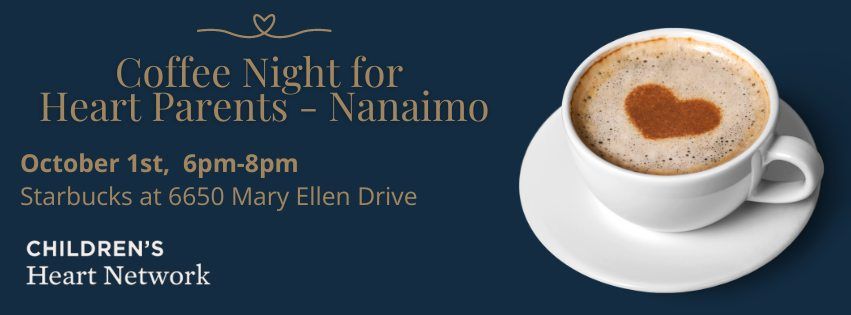 Coffee Night for Heart Parents - Nanaimo