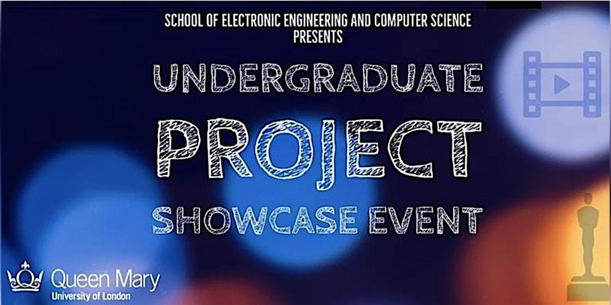 Undergraduate Project Showcase Event 2024