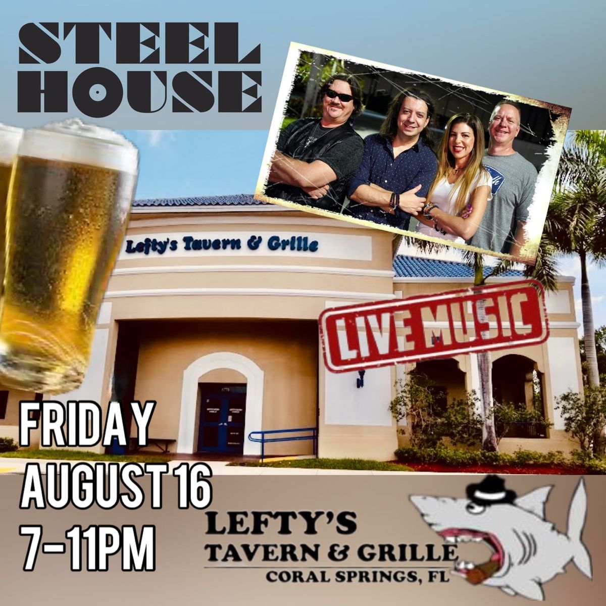 SteelHouse Time at Lefty\u2019s Tavern & Grille!