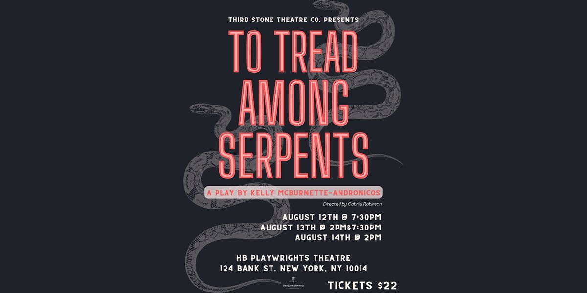 To Tread Among Serpents