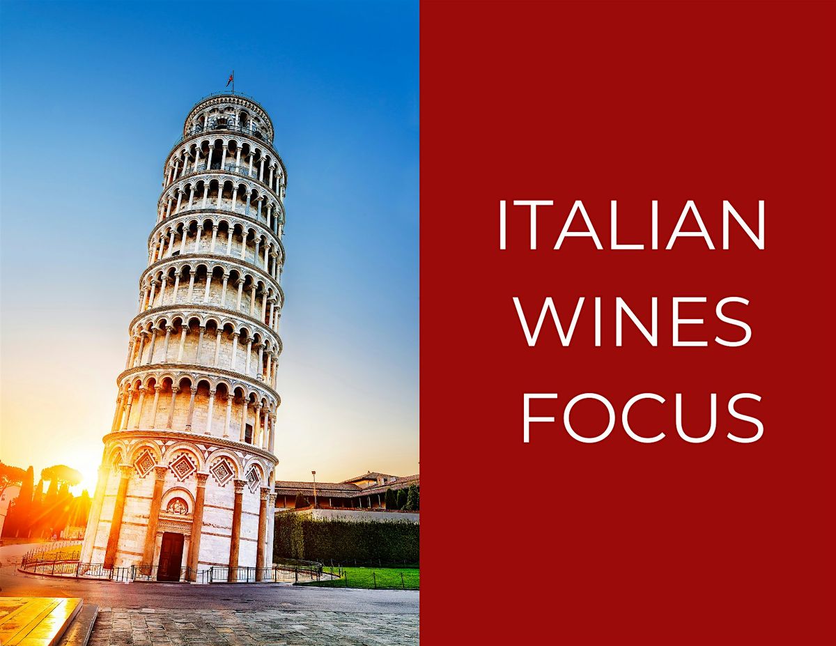 WINE FOCUS: Italian Wines