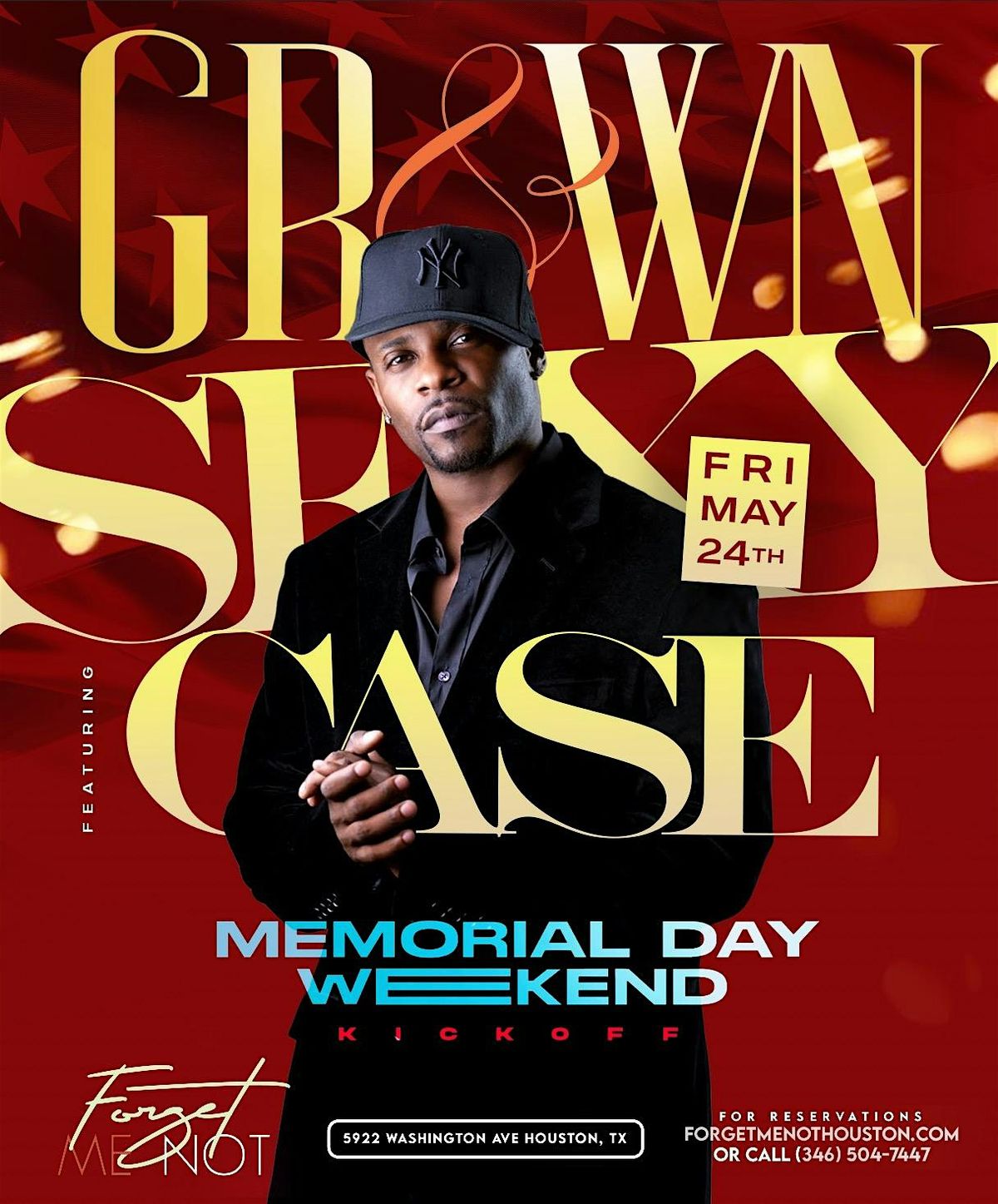 Memorial Day Weekend Kickoff at Forget Me Not featuring Case  Friday May 24