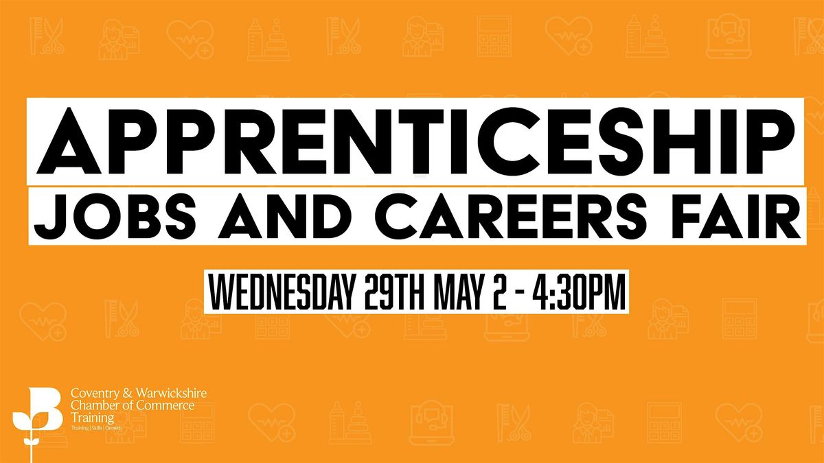 Apprenticeship Jobs and Careers Event (Extra Tickets)