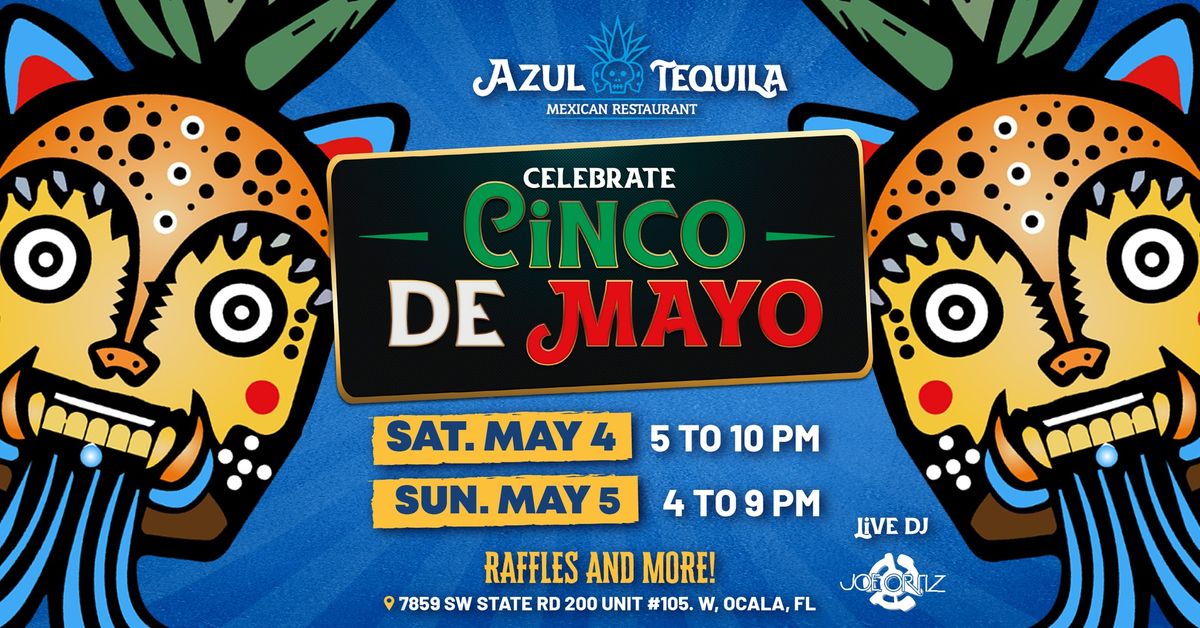 Celebrate Cinco de Mayo at Azul Tequila