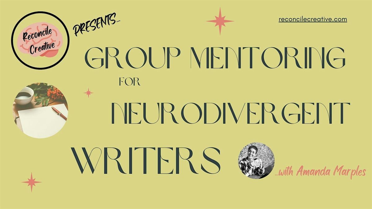 Group Mentoring for Neurodivergent Writers