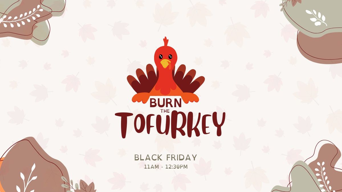 Burn the Tofurkey: A Vinyasa Flow Yoga Class