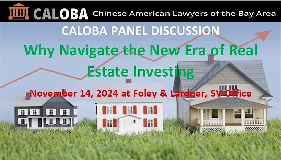 CALOBA Panel Disucssion: Navigate the New Era of Real Estate Investing