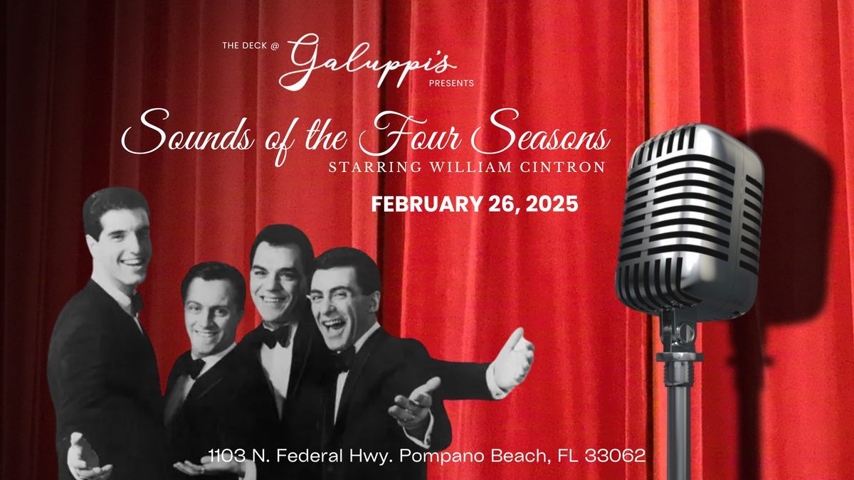 Sounds of the Four Seasons Dinner Show | The Deck @ Galuppi's Wednesday, February 26