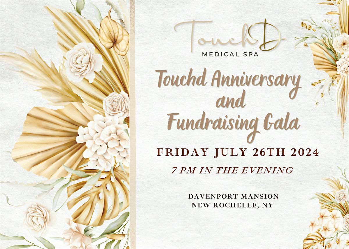 TOUCHD ANNIVERSARY + FUNDRAISER GALA