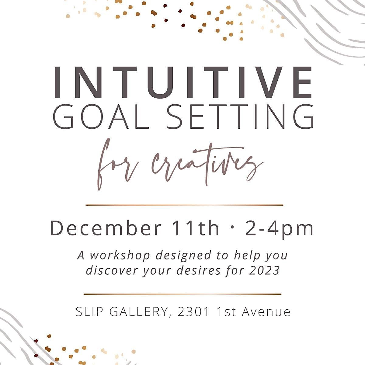 Intuitive Goal Setting for Creatives