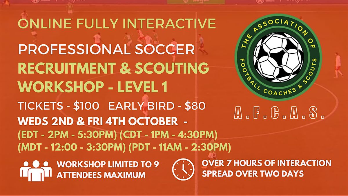 PROFESSIONAL SOCCER - RECRUITMENT AND SCOUTING WORKSHOP - LEVEL 1