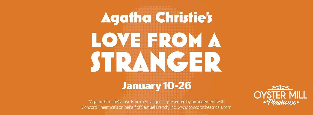 Agatha Christie\u2019s Love From a Stranger