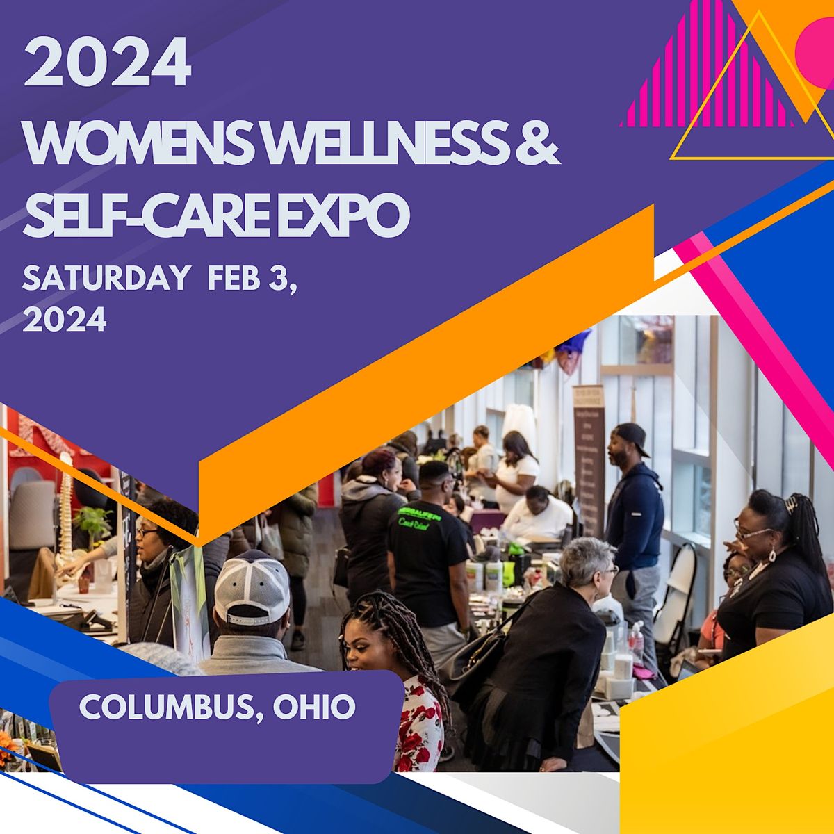 The 2024 Women's Wellness and Self Care Expo