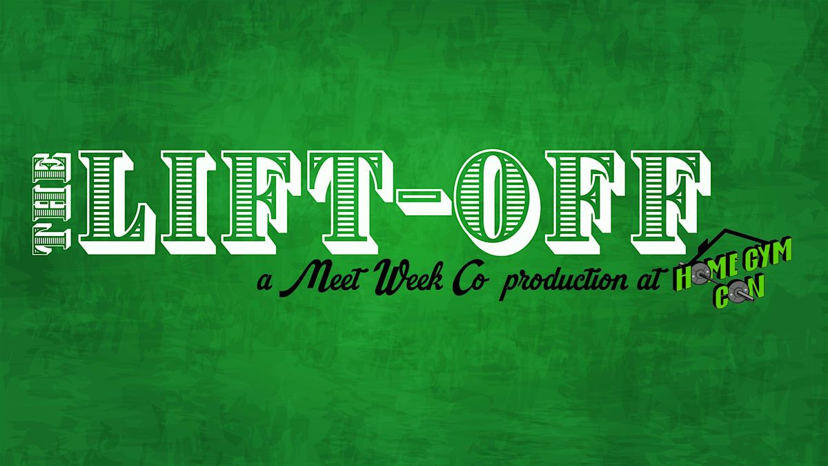 The Lift Off at Home Gym Con