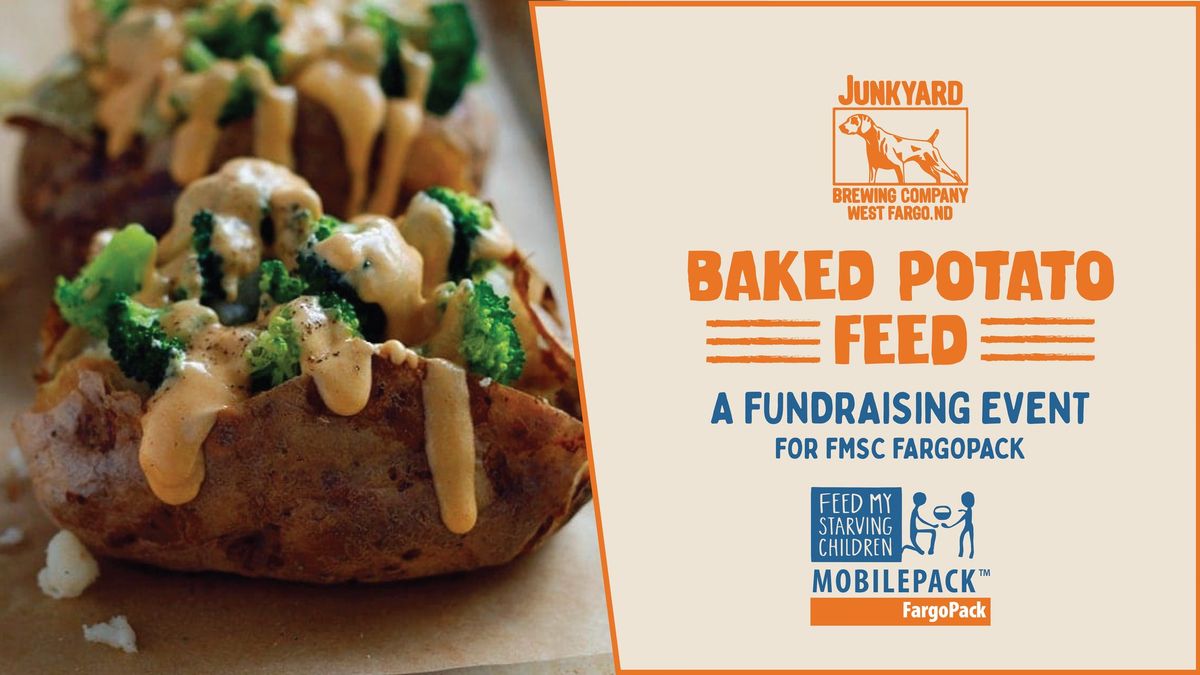 Baked Potato Feed Fundraiser! at Junkyard West Fargo