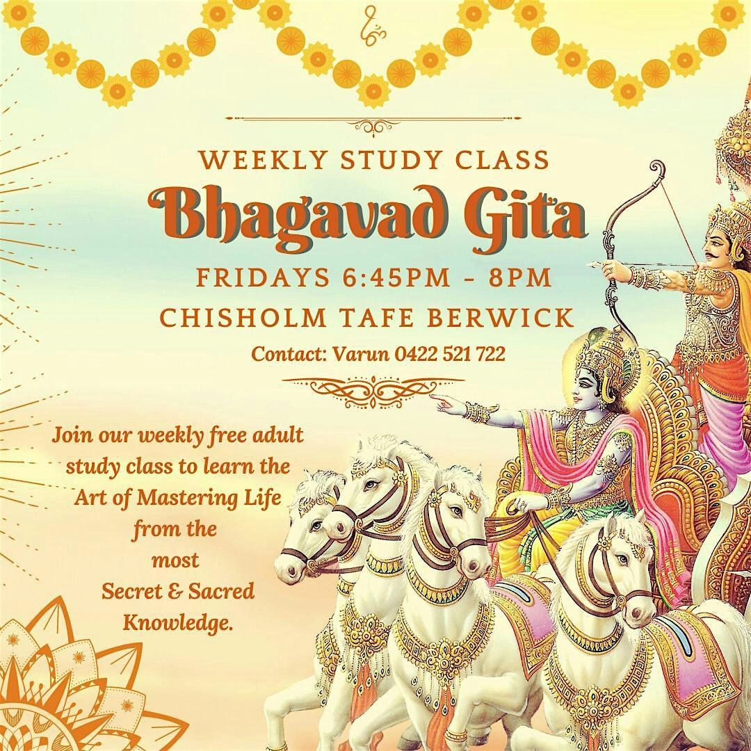 Bhagavat Gita - Weekly Study Class