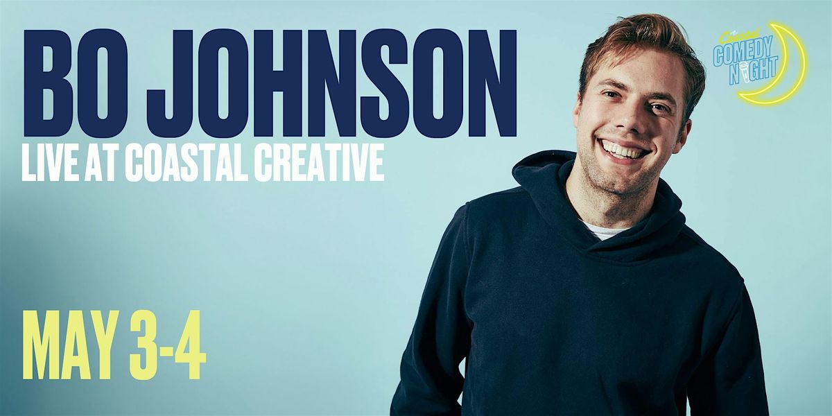 Bo Johnson - Coastal Comedy Night