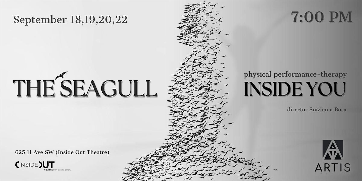 THE SEAGULL INSIDE YOU - a performance-therapy by Ukrainian Theatre ARTIS