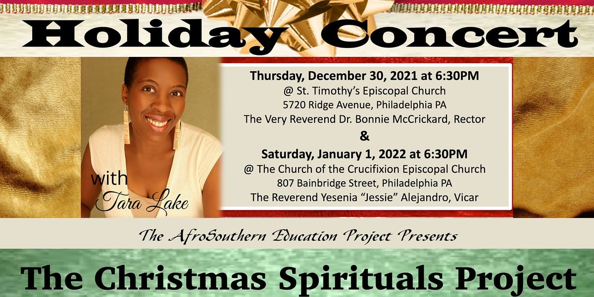 Christmas Concerts 2022 Philadelphia The Christmas Spirituals Project Concert At The Church Of The Crucifixion,  Church Of The Crucifixion, Philadelphia, 1 January 2022