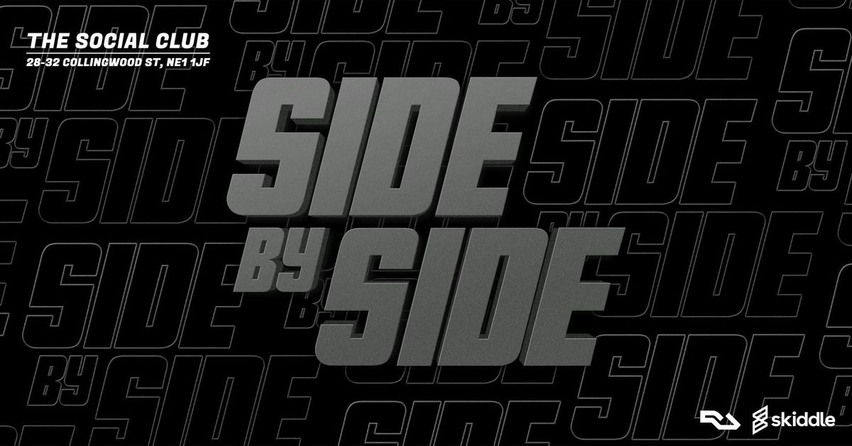 Side By Side \/\/ Foundations Collective Takeover \/\/ Saturday 22nd February \/\/ The Social Club