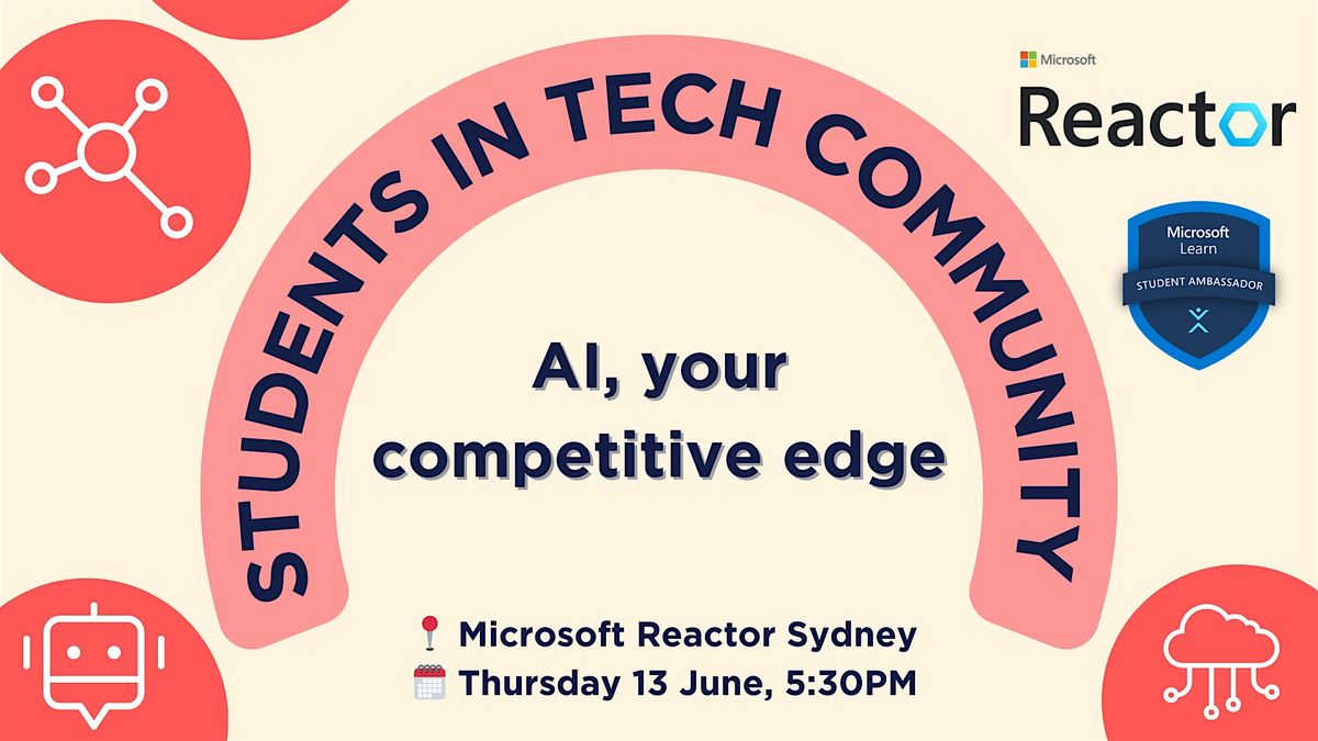 Students in Tech Community: AI, your competitive edge