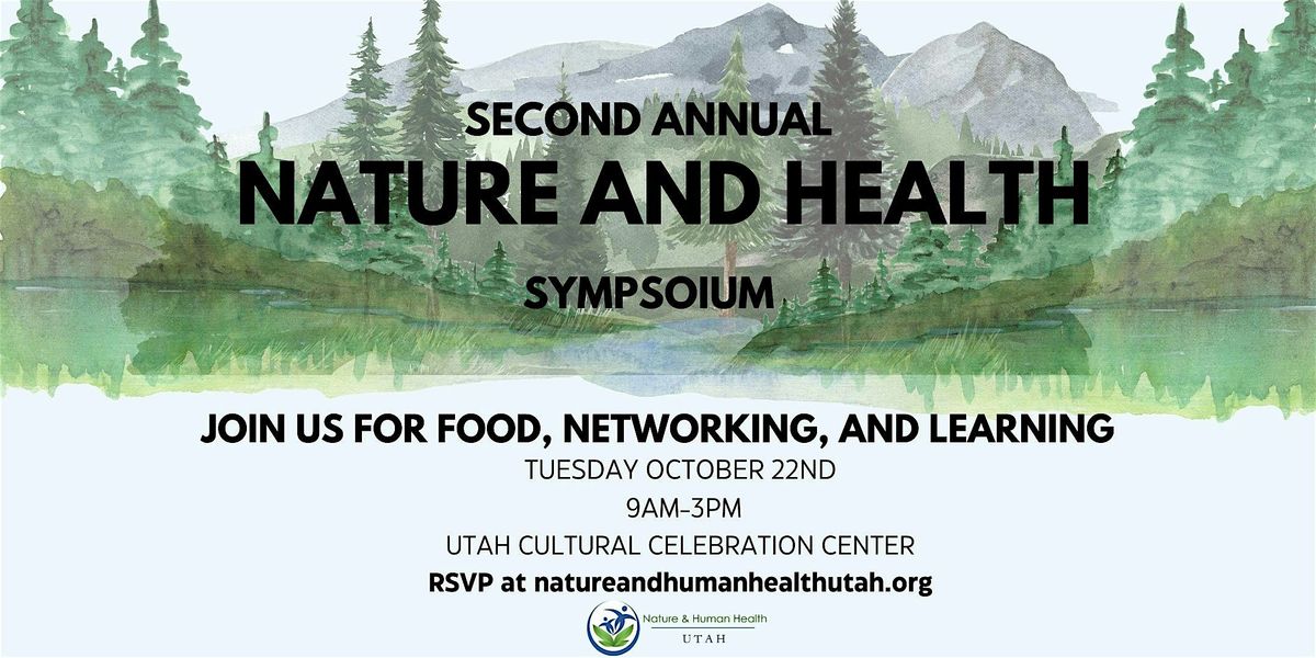 Second Annual Nature and Health Symposium