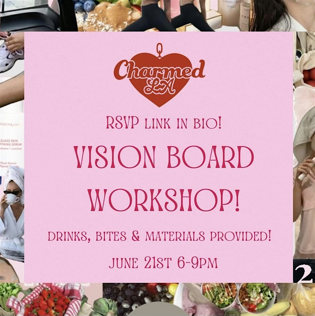 Charmed LA Vision Board Workshop 6\/28