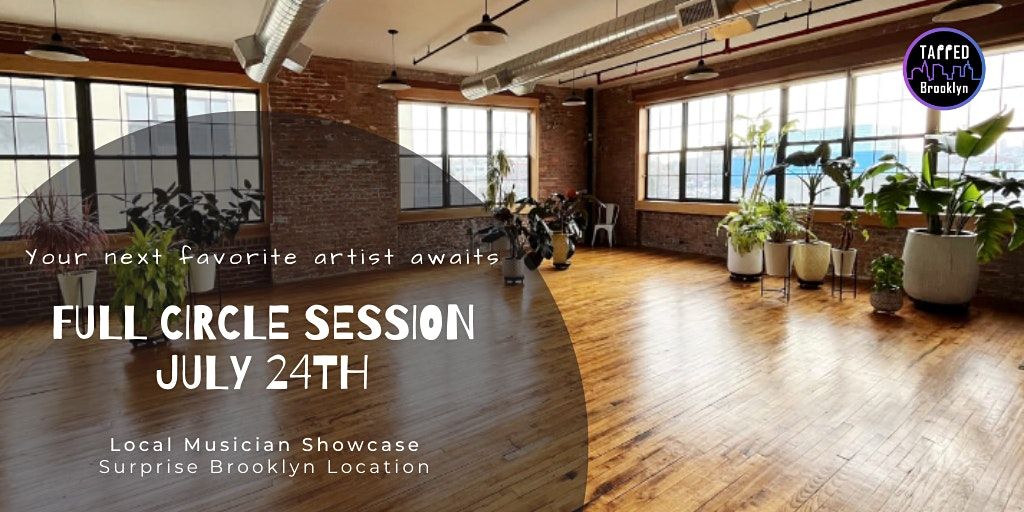 Full Session Session: Local Artist Showcase