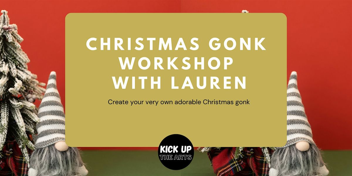 Christmas Gonk Workshop with Lauren