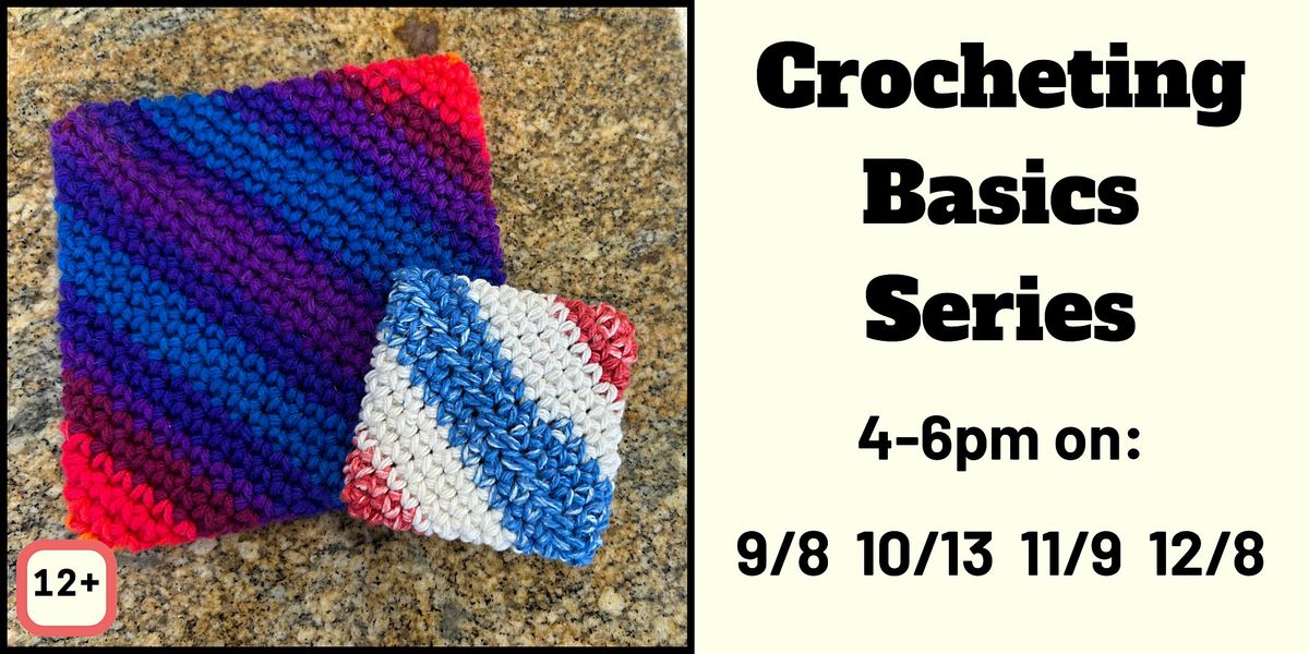 Crocheting Basics Series