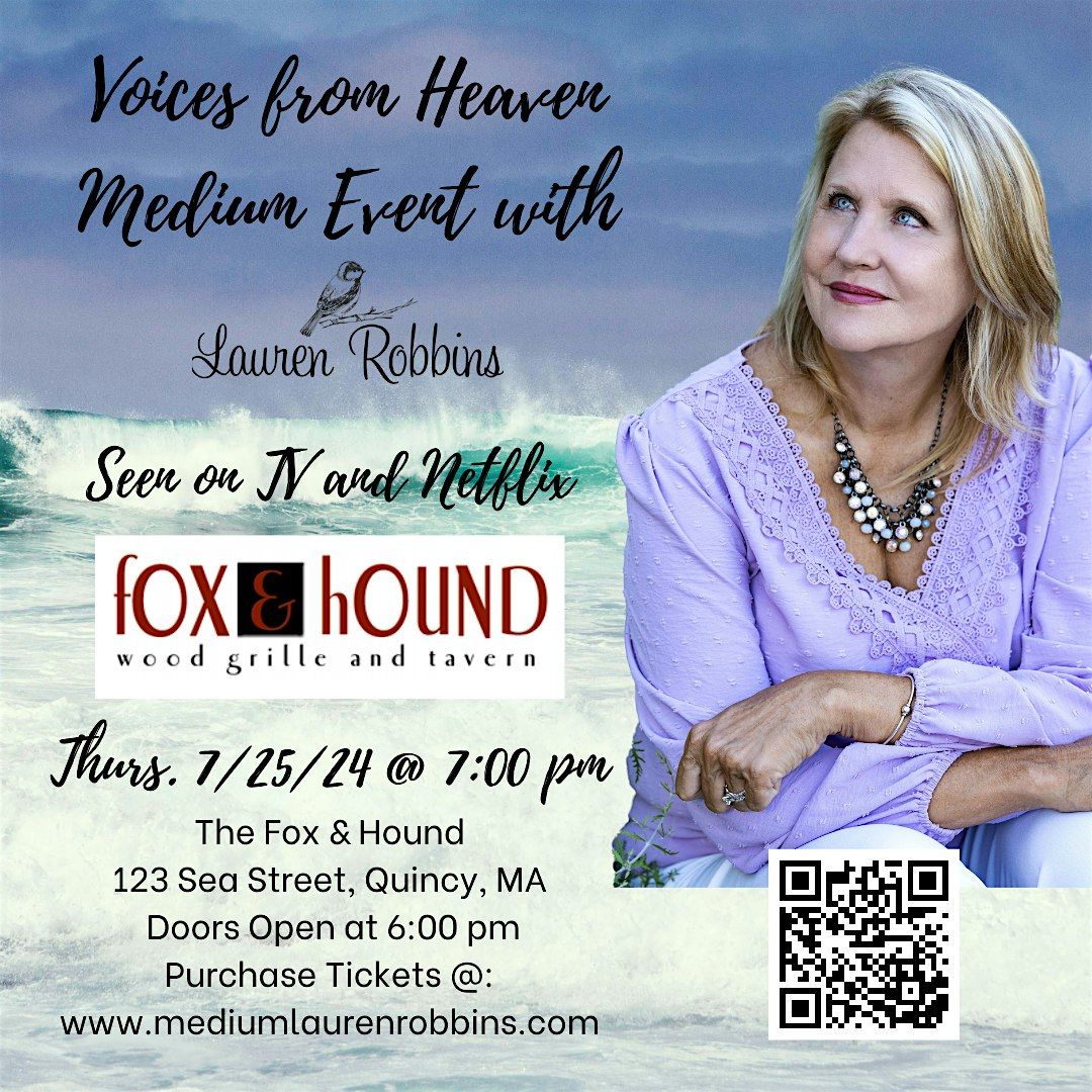 Quincy, MA - Voices from Heaven Medium Event with Lauren Robbins Seen on TV