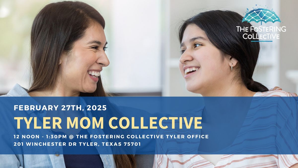 Tyler Mom Collective