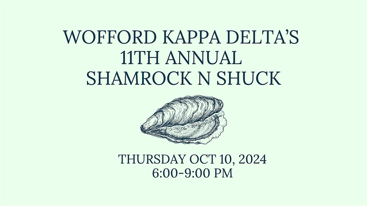 Wofford Kappa Delta 11th Annual Shamrock N Shuck