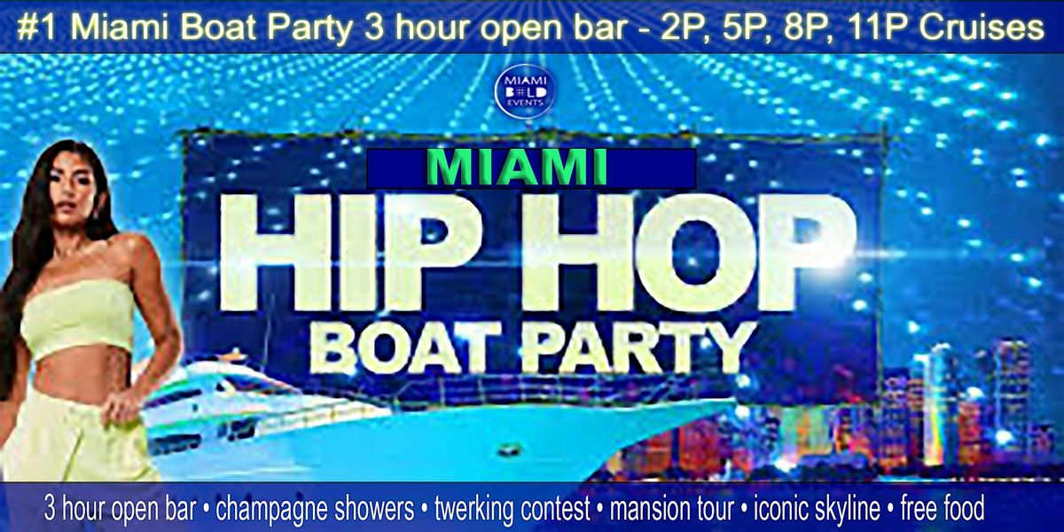 MIAMI - SPRING BREAK  HIP-HOP-REGGAETON BOAT PARTY-3-HOUR-OPEN-BAR-CRUISE