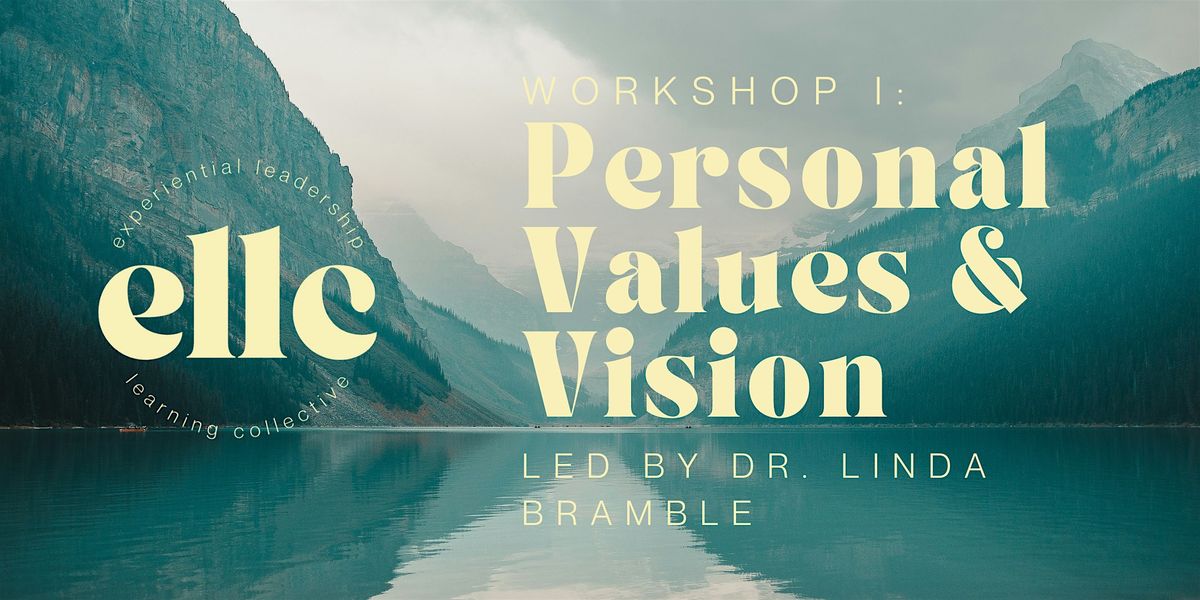 Personal Values and Vision Workshop