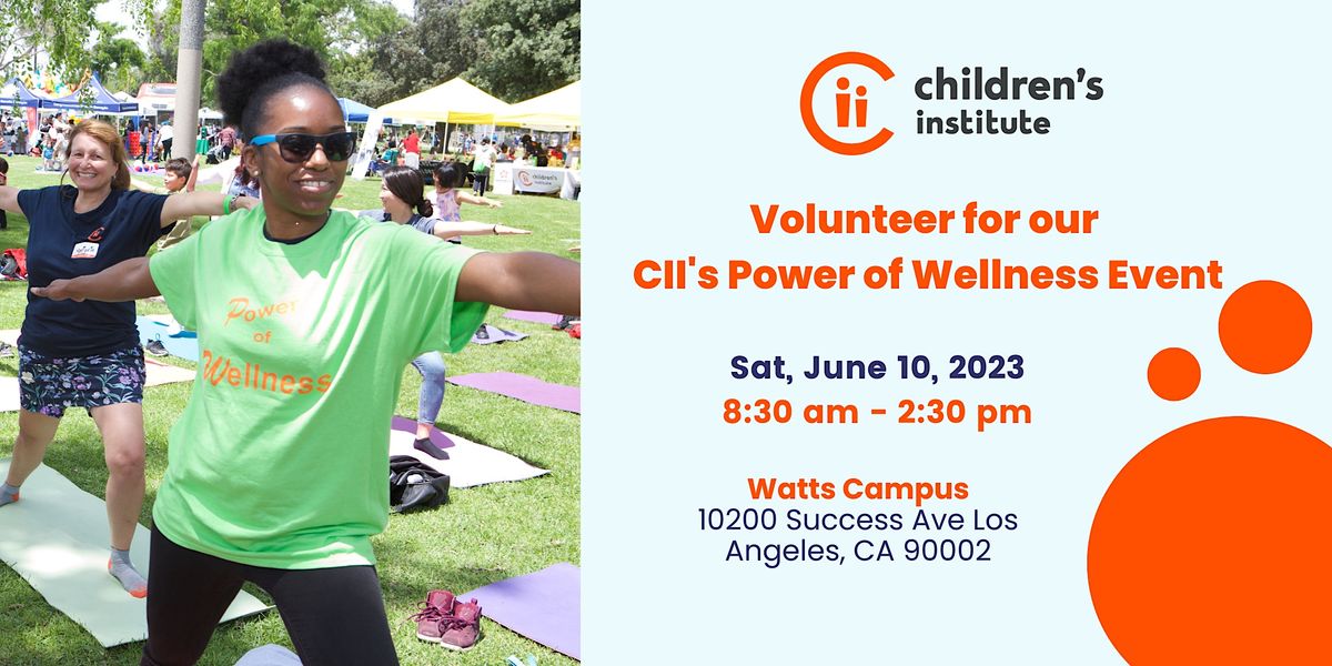 Volunteer for CII's Power of Wellness Event