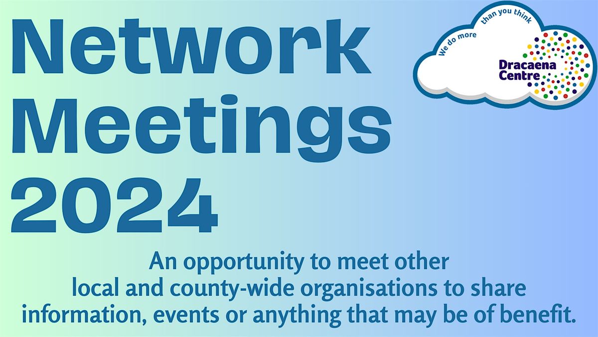 Dracaena Centre Multi-Agency Network Meeting - 28 November 2024