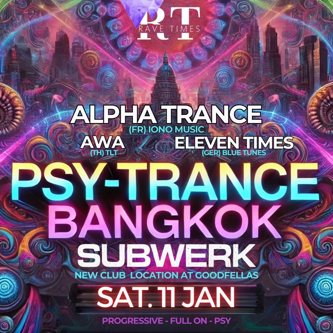 \ud83d\udd49\ufe0fPSY-TRANCE w\/ Alpha Trance - Iono music |  SUBWERK new location at Goodfellas!