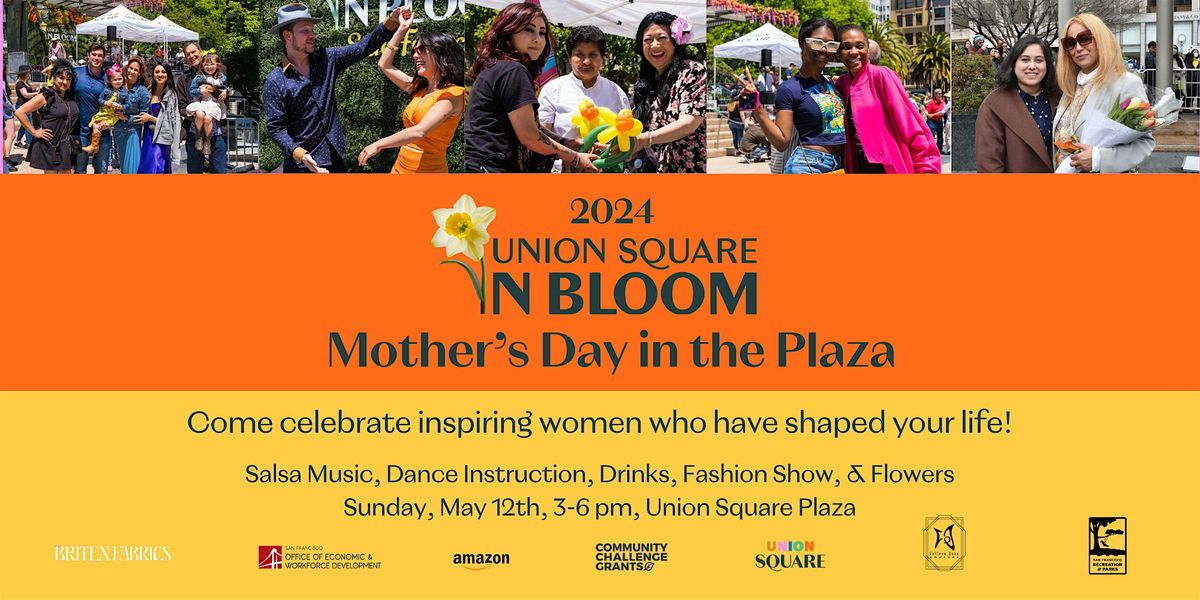Union Square in Bloom Mother\u2019s Day Concert & Bloom Gown Reveal in the Plaza