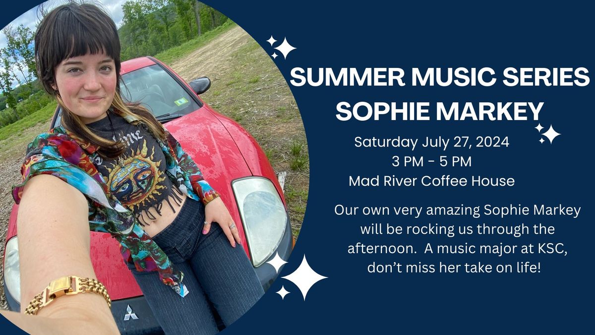 Sophie Markey - Summer Music Series 2024