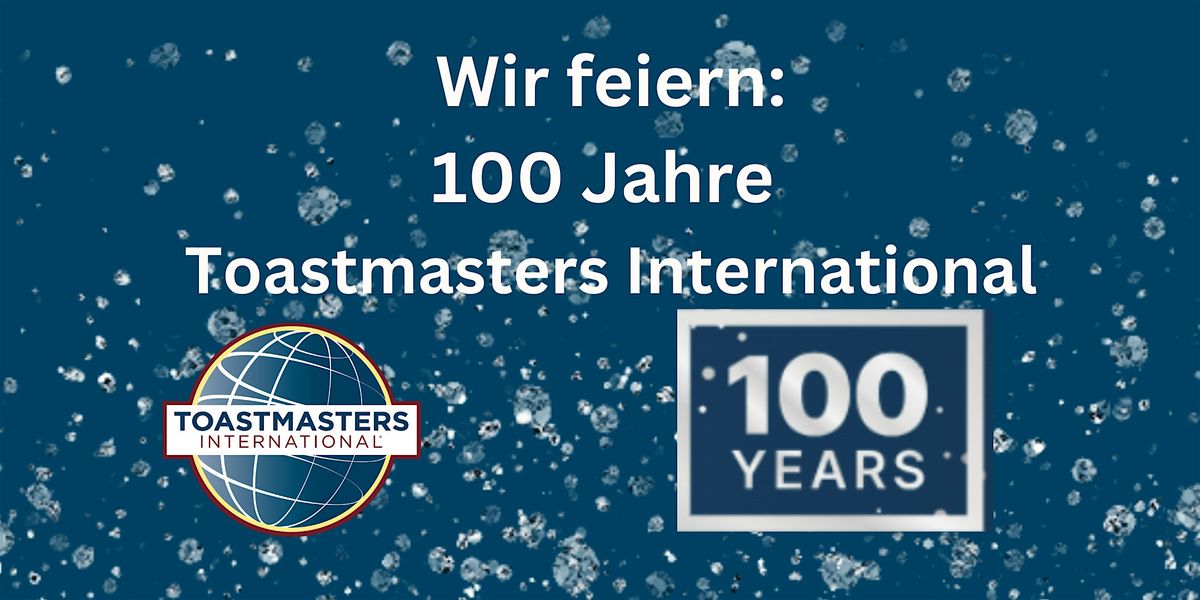 100 Jahre Toastmasters International