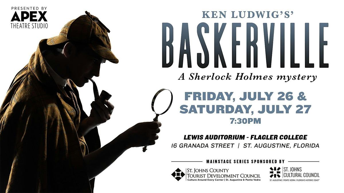 Apex presents Baskerville: a Sherlock Holmes mystery