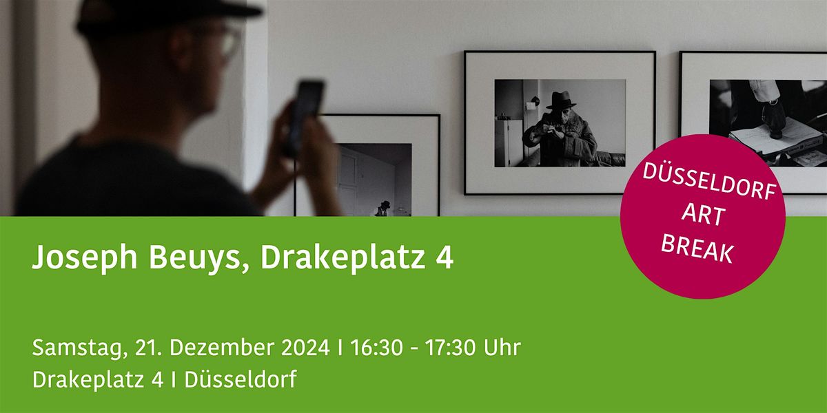 Joseph Beuys, Drakeplatz 4 D\u00dcSSELDORF ART BREAK