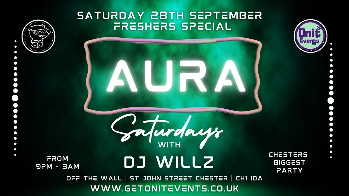 Chester Freshers - Aura Saturday