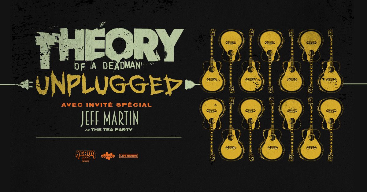 HEAVY MTL pr\u00e9sente Theory of a Deadman "Unplugged" | Th\u00e9\u00e2tre Beanfield