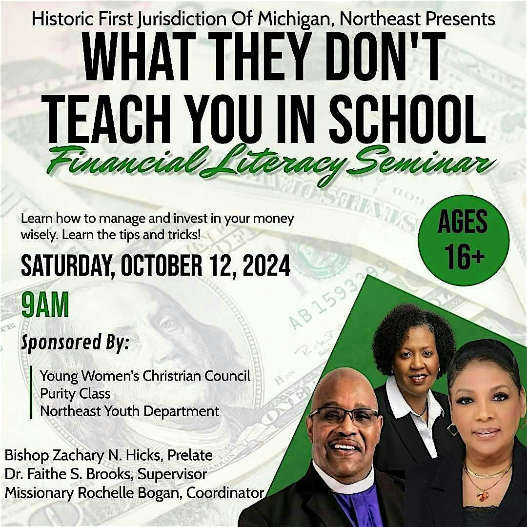 What They Don't Teach You In School: Financial Literacy Seminar